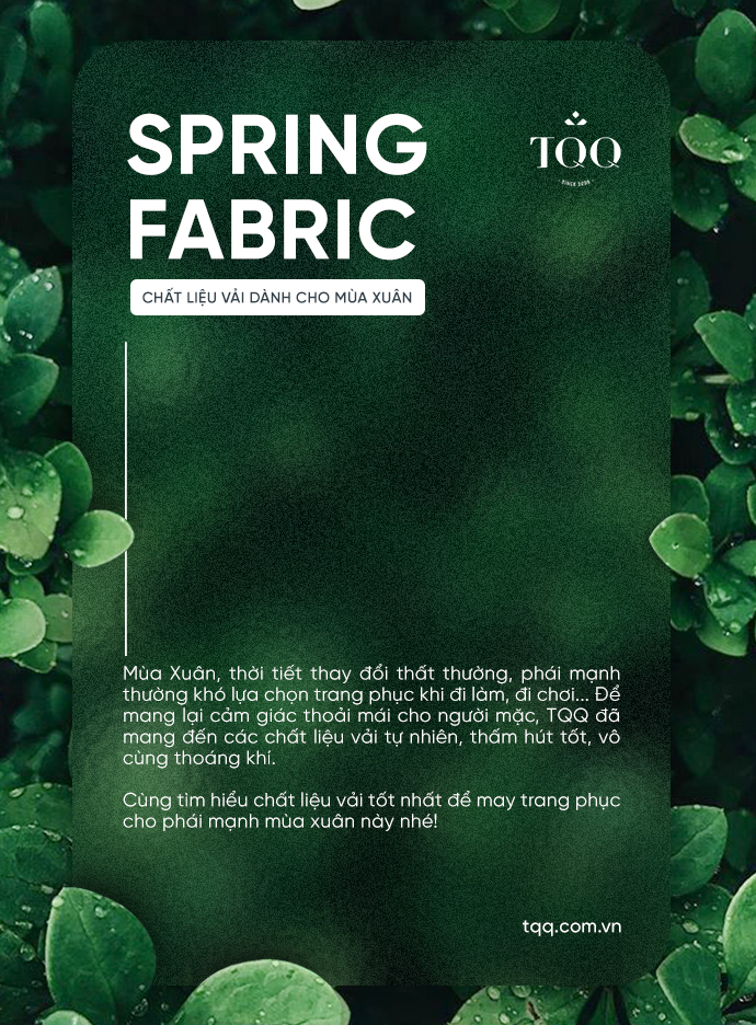 SPRING FABRIC - Chất liệu vải dành cho mùa xuân